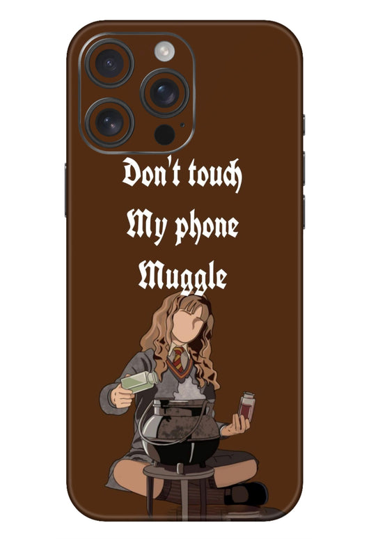 Hermione Don’t Touch My Phone, Muggle Mobile Skin